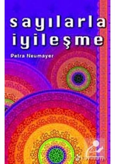 Sayılarla İyileşme - Petra Neumayer