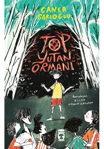 Top Yutan Ormanı - Timaş Çocuk