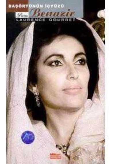 Benazir Başörtünün İçyüzü