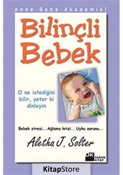Bilinçli Bebek / Aletha Solter