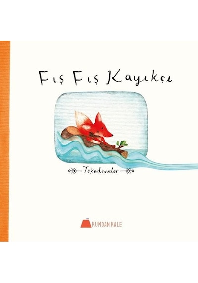 Fış Fış Kayıkçı-Tekerlemeler- Kumdan Kale