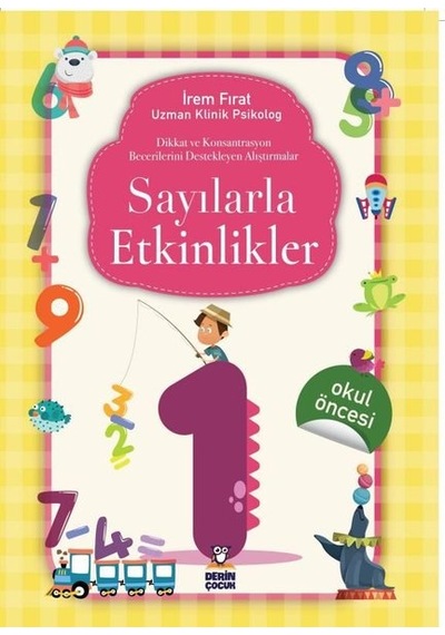 Sayılarla Etkinlikler-1 - İrem Fırat - Derin Çocuk