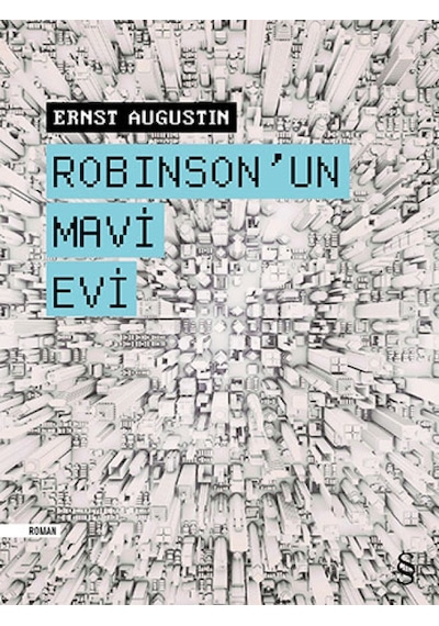 Robinson' un Mavi Evi - Ernst Augustin - Everest Yayınları