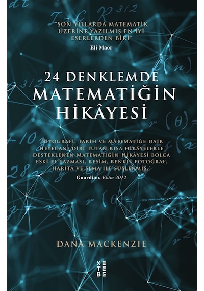 24 Denklemde Matematiğin Hikayesi  - Dana Mackenzie  - Ketebe