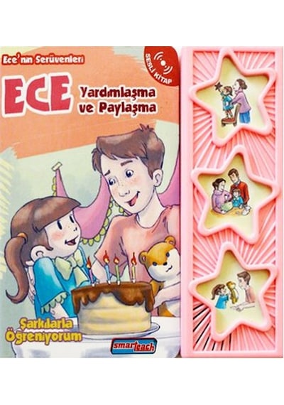 Ece'nin Serüvenleri - Yardımlaşma ve Paylaşma- Smarteach