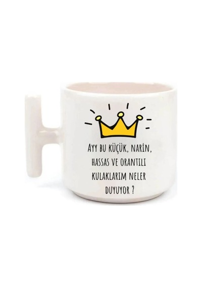 Ay Bu Küçük Narin Hassas - T Kulp Kupa Beyaz