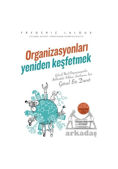 Organizasyonları Yeniden Keşfetmek