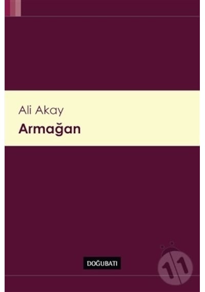 Armağan - Ali Akay - Doğu Batı Yayınları