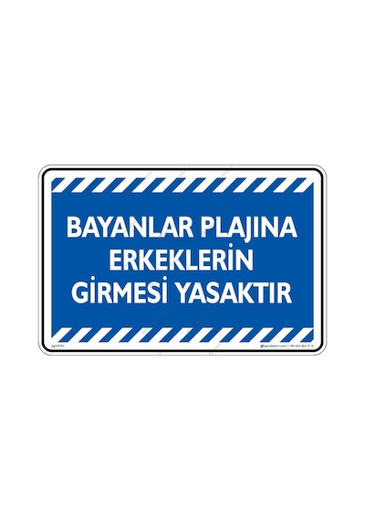Bayanlar Plajına Erkeklerin Girmesi Yasaktır