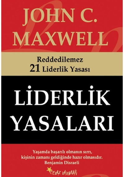 Liderlik Yasaları - John C. Maxwell - Beyaz Yayınları