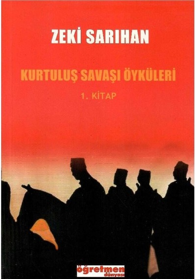 Kurtuluş Savaşı Öyküleri - 1 Ve 2.cilt Takım - Zeki Sarıhan 1.baskı
