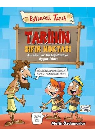 Tarihin Sıfır Noktası Eğlenceli Tarih