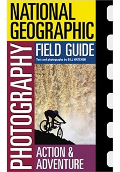 National Geographic Photography Field Guide