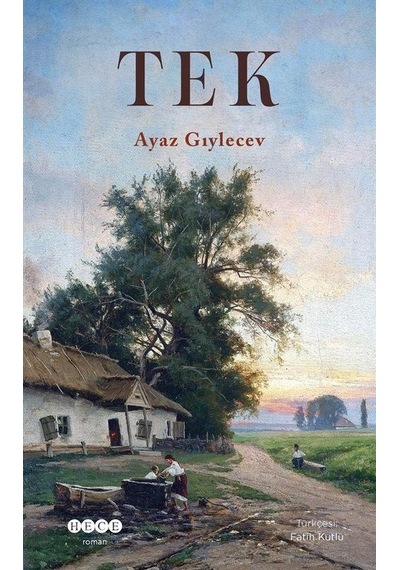 Tek - Ayaz Gıylecev - Hece Yayınları
