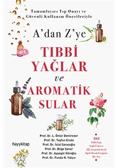 Aidin Salih Gerçek Tıp ve Tıbbi Yağlar ve Aromatik Sular - 2 S...