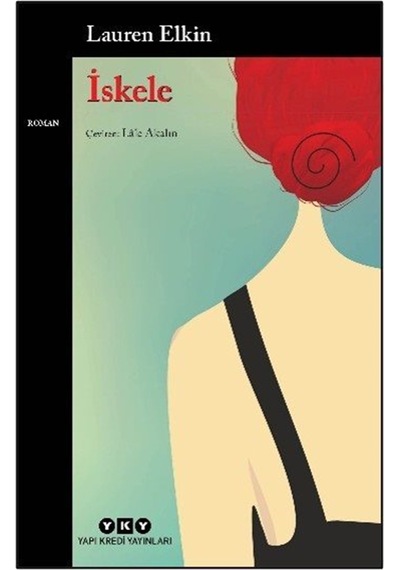İskele / Lauren Elkin