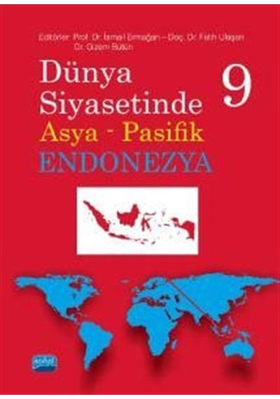 Dünya Siyasetinde Asya Pasifik 9 - Endonezya / Kolektif