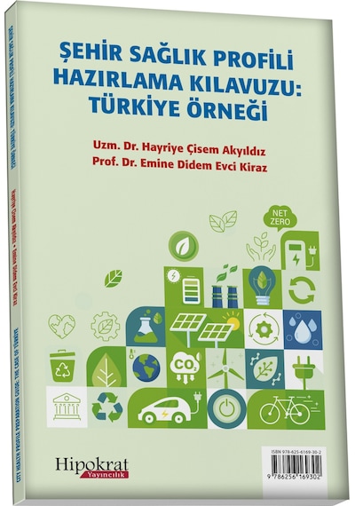 Şehir Sağlık Profili Hazırlama Klavuzu Türkiye Örneği Türkçe / İngilizce Tek Kitap