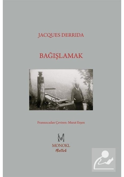Bağışlamak - Jacques Derrida - Monokl