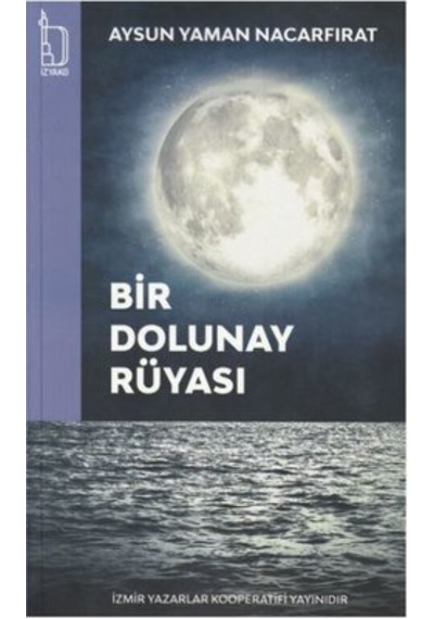 Bir Dolunay Rüyası