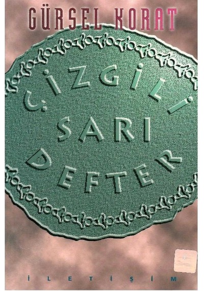 Çizgili Sarı Defter - Gürsel Korat 1.baskı