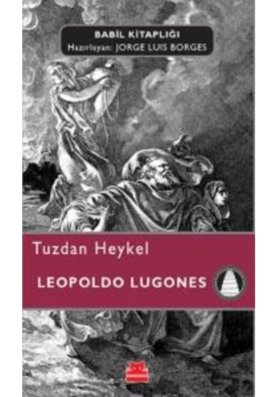 Tuzdan Heykel - Leopoldo Lugones - Kırmızı Kedi