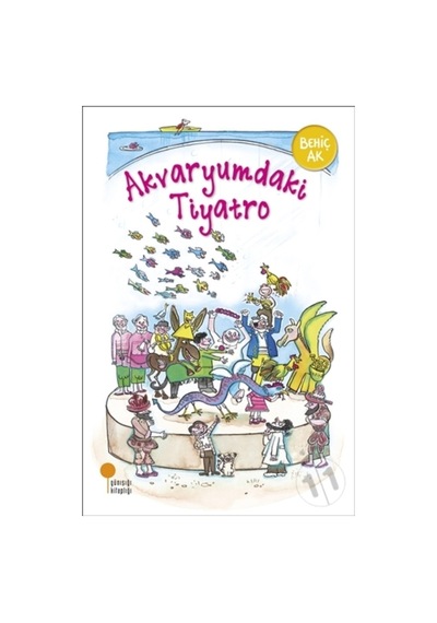 Günışığı Yayınları Akvaryumdaki Tiyatro