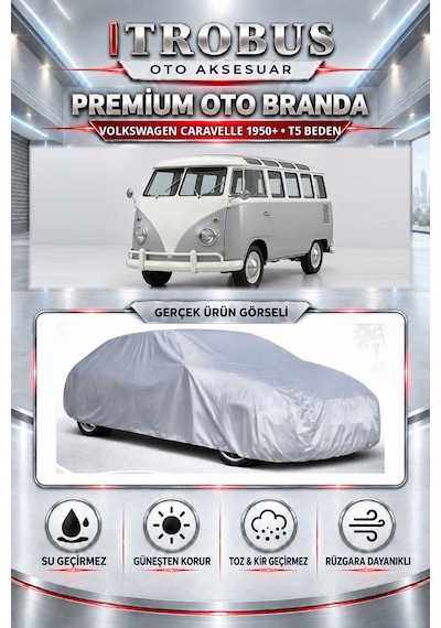 Volkswagen Caravelle 1950 Ve Sonrası Uyumlu Premium Araba Brandası Oto Branda T5 Beden