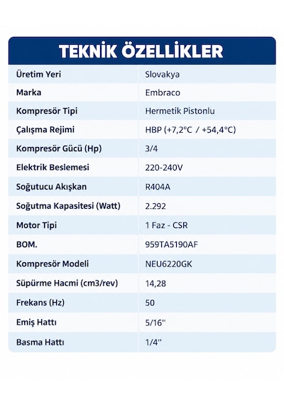 Embraco Neu6220gk Csr 3/4 Hp R404a Hermetik Kompresör 2292 Watt Slovakya Üretimi 1 Adet