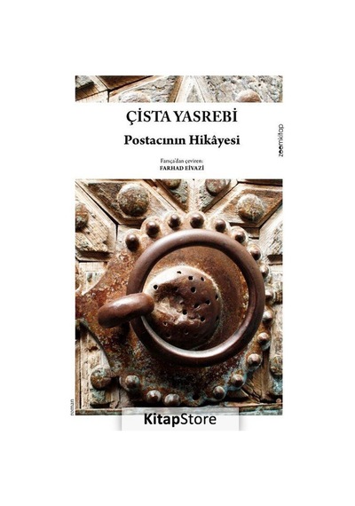 Postacının Hikayesi - Çista Yasrebi - Zoom Kitap