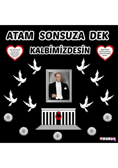 10 Kasım Okul Pano Süsü Atam Sonsuza Dek Kalbimdesin 7