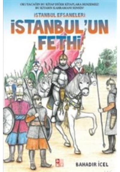 İstanbul'un Fethi - Bahadır İçel - Babıali Kültür