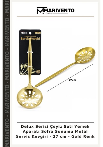 Delux Serisi Çeyiz Seti Yemek Aparatı Sofra Sunumu Metal Servis Kevgiri - 27 Cm - Gold Renk Çok Renkli