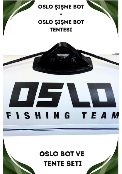Oslo Fishing Team Haki Şişme Bot Ve Tente Seti