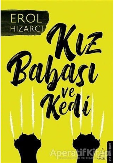Kız Babası ve Kedi - Erol Hızarcı - Destek Yayınları