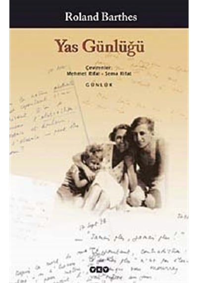 Yas Günlüğü - Roland Barthes - Yapı Kredi Yayınları