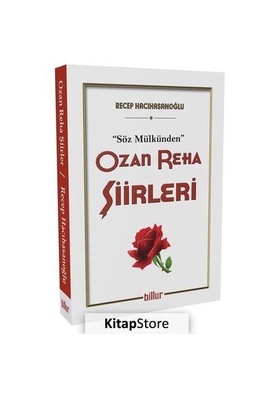 Söz Mülkünden Ozan Reha Şiirleri - Recep Hacıhasanoğlu - Billur