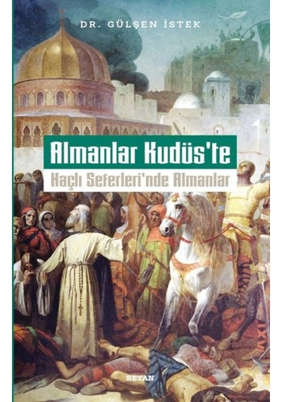 Almanlar Kudüs'Te Haçlı Seferleri'Nde Almanlar