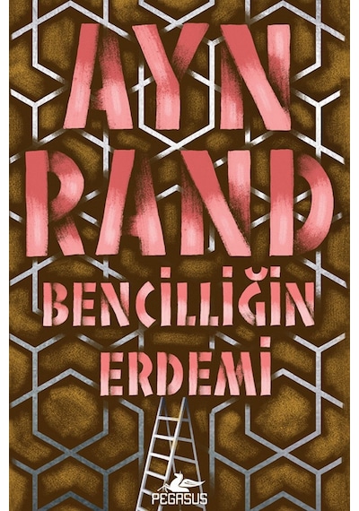 Bencilliğin Erdemi