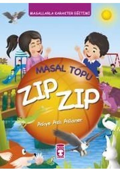 Masal Topu Zıp Zıp - Asiye Aslı Aslaner - Timaş Çocuk