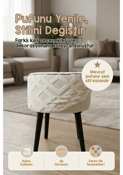 Yıkanabilir Puf Tabure Kılıfı Tak-Çıkar-Değiştir-Yenile Orta Sehpa Kılıfı 40x22 Mila Ekru