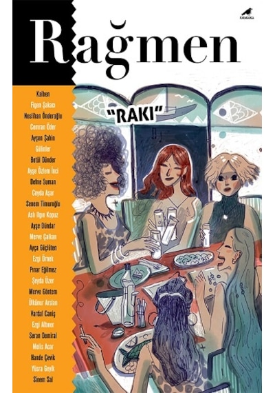 Rağmen 5: Rakı- Karakarga