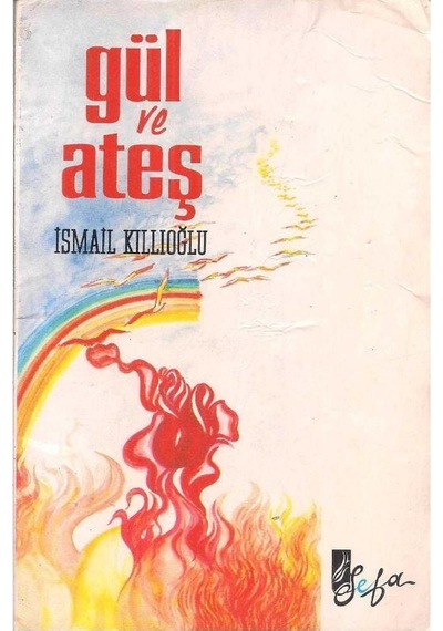 Gül ve Ateş