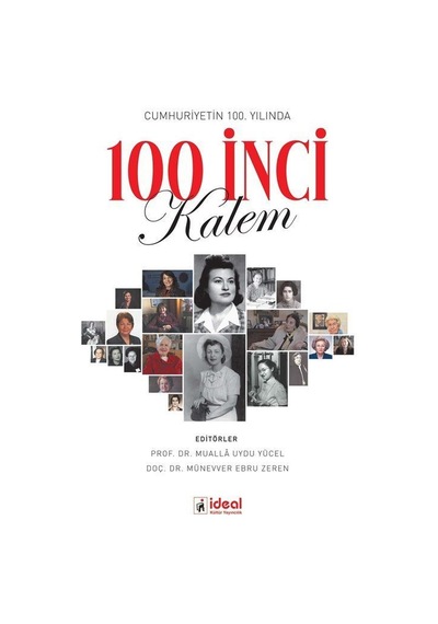 Cumhuriyetin 100. Yılında 100 İnci Kalem / Mualla Uydu Yücel