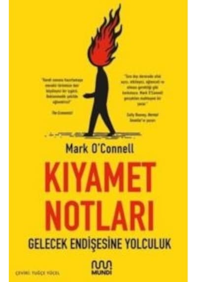 Kıyamet Notları: Gelecek Endişesine Yolculuk
