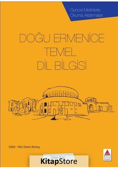 Doğu Ermenice Temel Dil Bilgisi / Tufan Koç