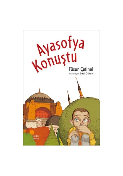 Ayasofya  Konuştu