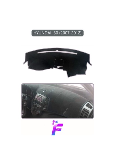 Hyundai İ30 2007-2012 Uyumlu Torpido Örtüsü Kolay Montaj Yansıma Önleyici Tam Koruma G50