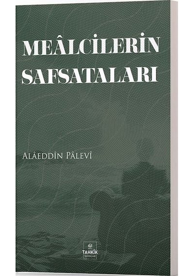 Mealcilerin Safsataları - Alaeddin Palevi - Tahkik Yayınları