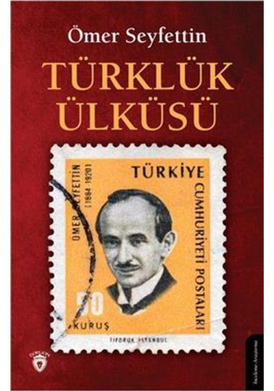 Türklük Ülküsü - Ömer Seyfettin - Dorlion Yayınevi